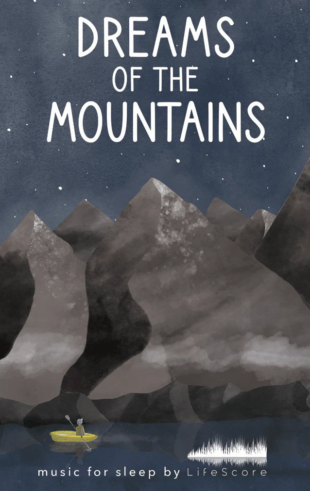 Dreams of the Mountains