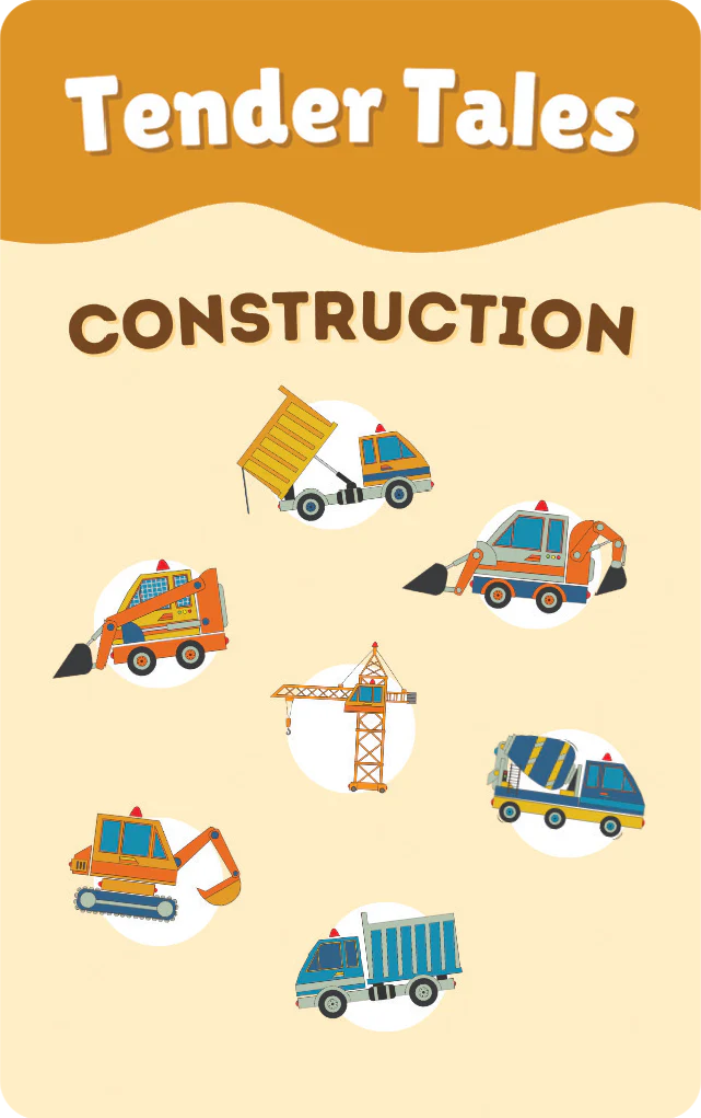 Tender Tales: Construction