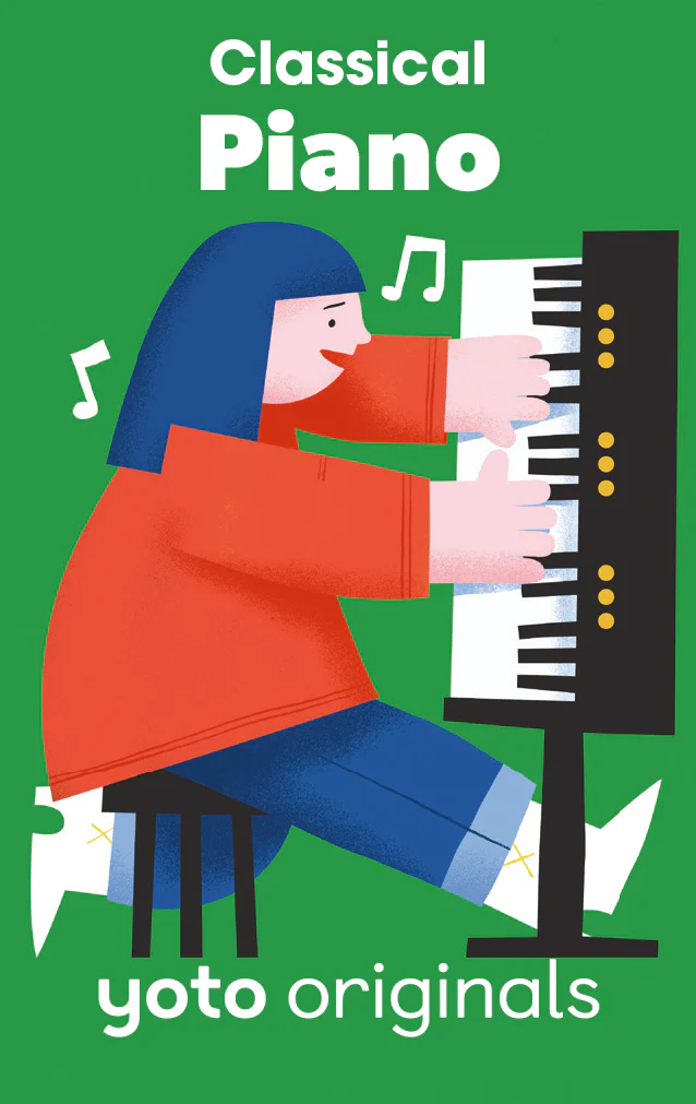 Yoto Classical Moments: Piano  (Digital)